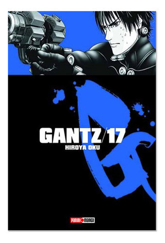 Panini Manga Gantz N.17, De Panini., Vol. 17. Editorial Panini, Tapa Blanda En Español, 2019