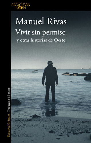 Libro Vivir Sin Permiso Y Otras Historias De Oeste - Rivas, 