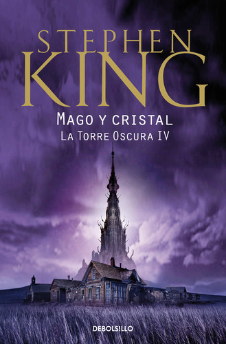 Libro Mago Y Cristal (la Torre Oscura 4) - King, Stephen