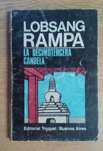 Lobsang Rampa / La Decimotercera Candela