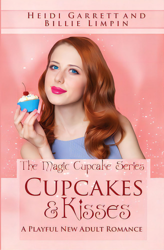 Cupcakes & Kisses, De Limpin, Billie. Editorial Lightning Source Inc, Tapa Blanda En Inglés