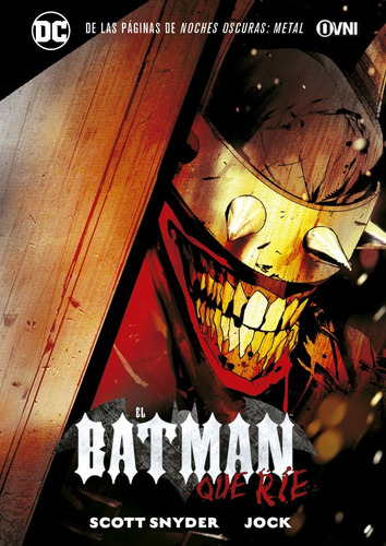 El Batman Que Ríe - Dc Comic - Scott Snyder - Ovni Press 