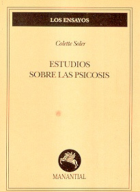 Estudios Sobre Las Psicosis - Soler, Colette