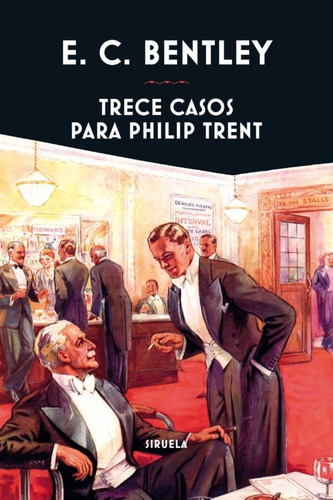 Trece Casos Para Philip Trent, Eilean Bentley, Siruela