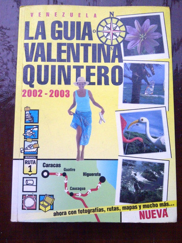 Libro La Guia De Valentina Quintero 2002-2003