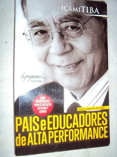 Pais Educadores De Alta Perfomance (sebo Amigo)