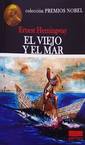 El Viejo Y El Mar - Ernest Hemingway