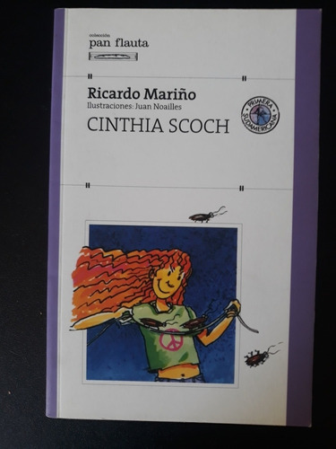 Ricardo Mariño Cinthia Scoch/ Colección Pan Flauta  