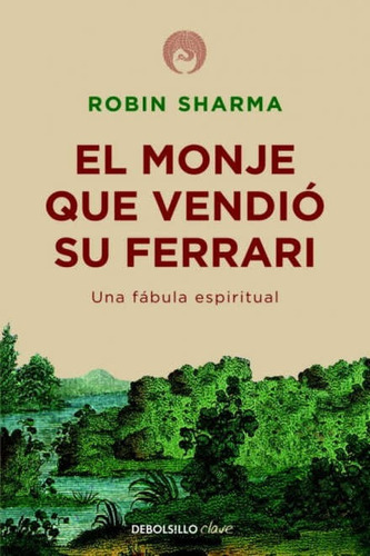 Monje Que Vendio Su Ferrari, El- Sharma, Robin