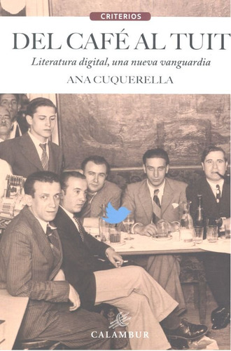 Libro Del Cafã Al Tuit - Cuquerella, Ana