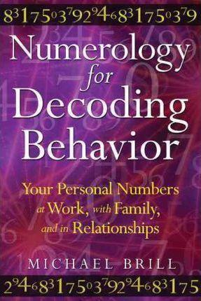 Numerology For Decoding Behavior : Your Personal Numbers ...