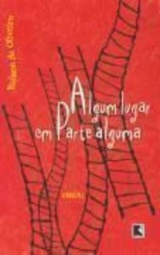 Algum lugar em parte alguma, de Oliveira, Nelson De. Editorial Editora Record Ltda., capa mole em português, 2006