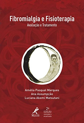 Libro Fibromialgia E Fisioterapia Avaliação E Tratamento De