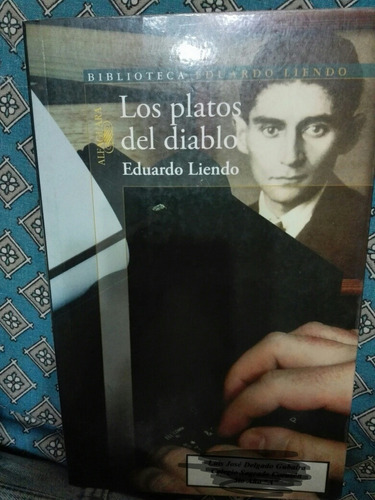 Libro Los Platos Del Diablo De Eduardo Liendo, Usado.(6$)