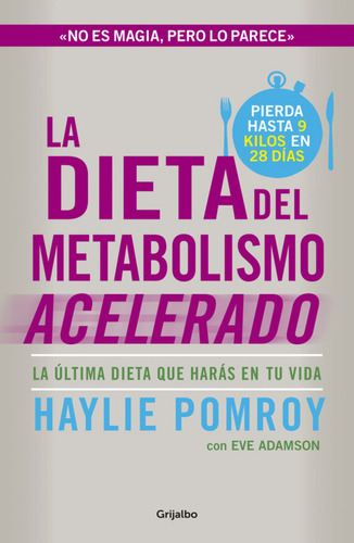 La Dieta Del Metabolismo Acelerado - Pomroy Haylie