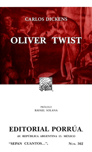 Oliver Twist Sc362 - Charles Dickens - Porrúa