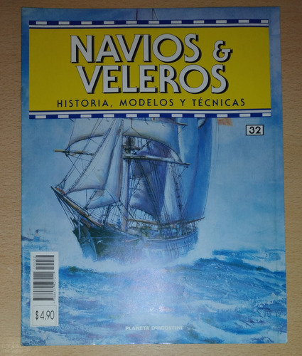 Revista Navios Y Veleros N°32 Abril De 1994