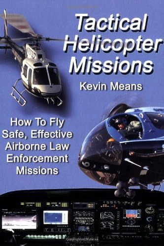 Libro: Tactical Helicopter Missions: How To Fly Safe, Law