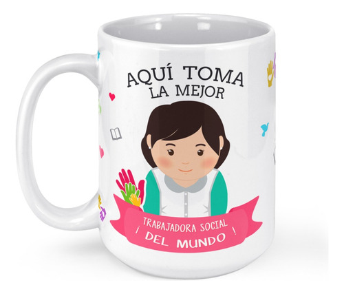 Taza Mug Grande La Mejor Trabajadora Social