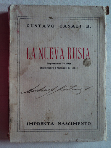 La Nueva Rusia - Gustavo Casali B, 1932, Nascimento