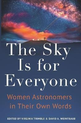 Libro The Sky Is For Everyone : Women Astronomers In Thei...