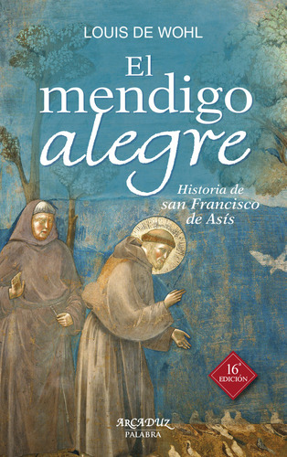 Mendigo Alegre,el - Wohl, Louis De