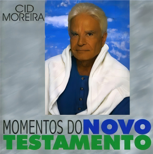 Cd Cid Moreira - Momentos Do Novo Testamento