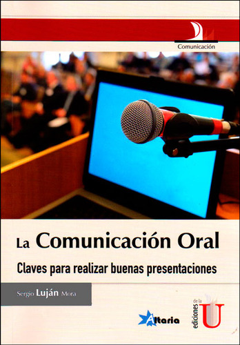 La Comunicación Oral Claves Para Realizar Buenas Presentacio