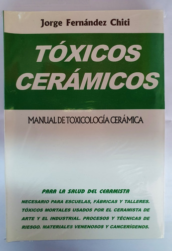 Tóxicos Cerámicos Manual Toxicología Jorge Fernández Chiti 