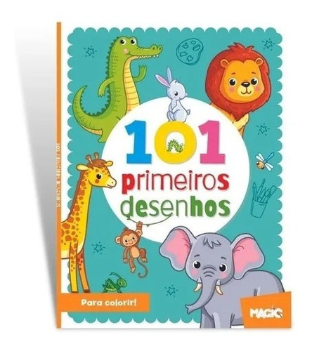 101 Primeiros Desenhos: Colori, De Ciranda Cultural. Série 101 Editora Ciranda Cultural, Capa Mole Em Português, 2021