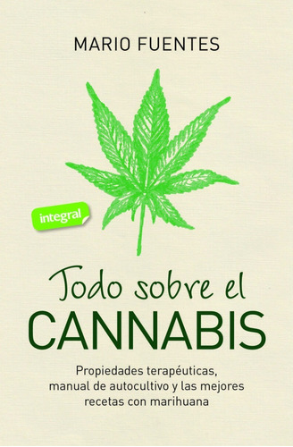 Todo Sobre El Cannabis