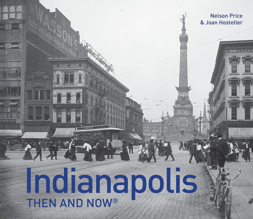 Libro: Indianapolis Then And Now®
