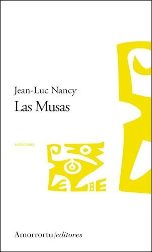 Libro - Musas (coleccion Mutaciones) - Nancy Jean Luc (pape