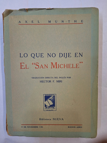 Lo Que No Dije En San Michele - Axel Munthe