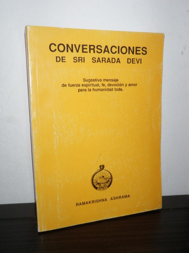 Conversaciones Sri Sarada Devi Ramakrishna Ashrama 1987