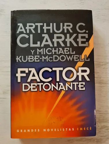Arthur C. Clarke & Michael Kube-mcdowell - Factor Detonante (Usado)