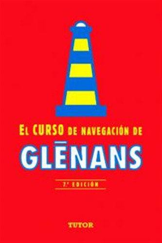 Curso Navegacion De Glenans 7ªed - Aa,vv