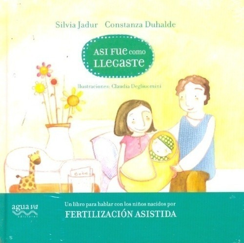 Libro - Fertilizacion Asistida. Asi Fueo Llegaste - Jadu