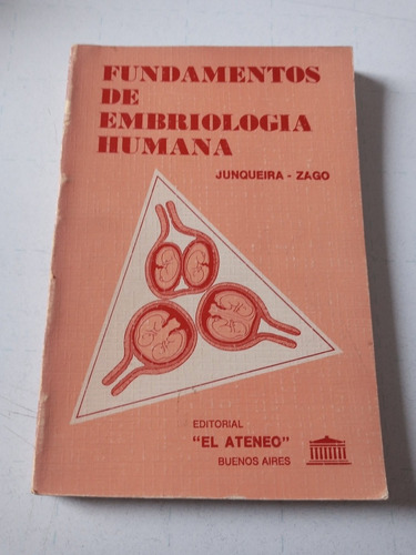 Libro Fundamentos De Embriologia Humana. Junqueira. 