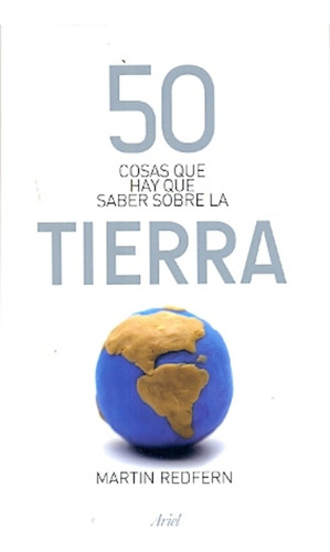 50 Cosas Que Hay Que Saber Sobre La Tierra - Redfern, Martin