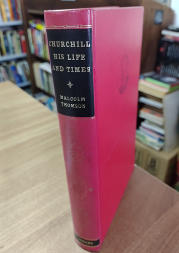 Livro Churchill His Life And Times Malcolm Thomson
