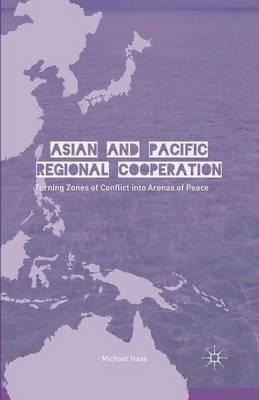 Asian And Pacific Regional Cooperation - M. Haas