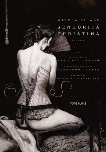 Senhorita Christina, de Eliade, Mircea. Editora Alaúde Editorial Ltda., capa dura em português, 2011