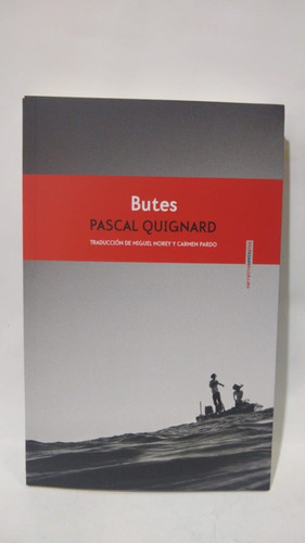 Butes - Pascal Quignard | Sexto Piso