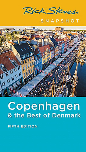 Libro: Rick Steves Snapshot Copenhagen & The Best Of Denmark