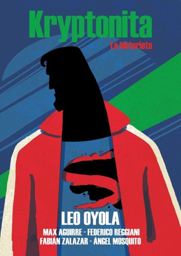 Kryptonita - Novela Grafica - Leonardo A. Oyola