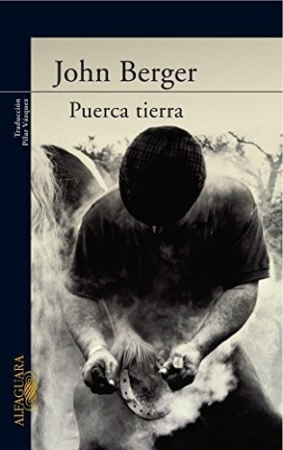 Puerca Tierra - Berger John