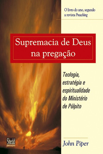 Supremacia De Deus Na Pregação