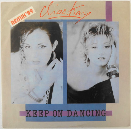 Clio & Kay Keep On Dancing Remix '89 Disco Importado 