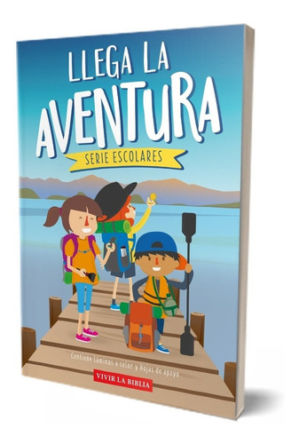 Llega La Aventura - Serie Escolares